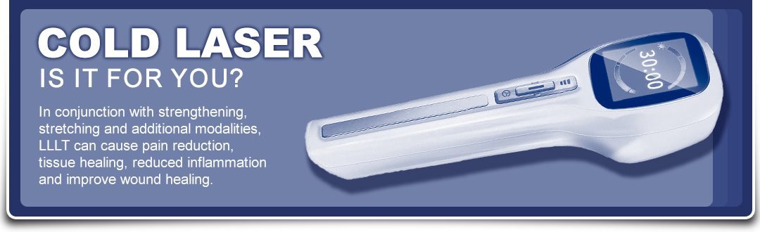 Cold Laser/Is It For You?